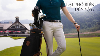 VÌ SAO GOLF LẠI PHỔ BIẾN ĐẾN VẬY?