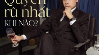 ĐÀN ÔNG QUYẾN RŨ NHẤT KHI NÀO?