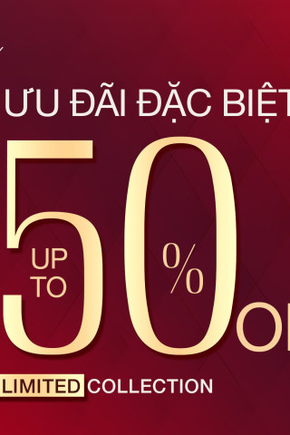ƯU ĐÃI ĐẶC BIỆT | SALE UP TO 50% 