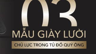 TOP 3 MẪU GIÀY LOAFER CHỦ LỰC CỦA QUÝ ÔNG HIỆN ĐẠI